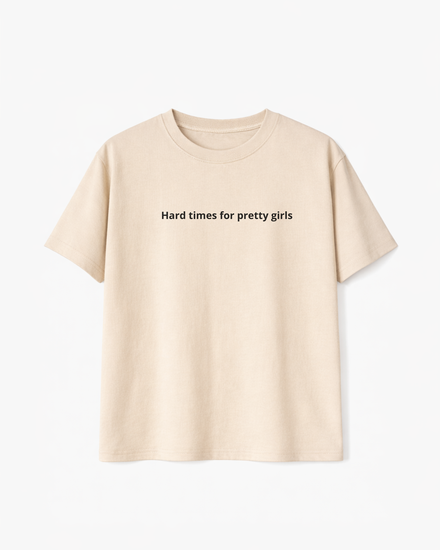 Hard Times For Pretty Girls