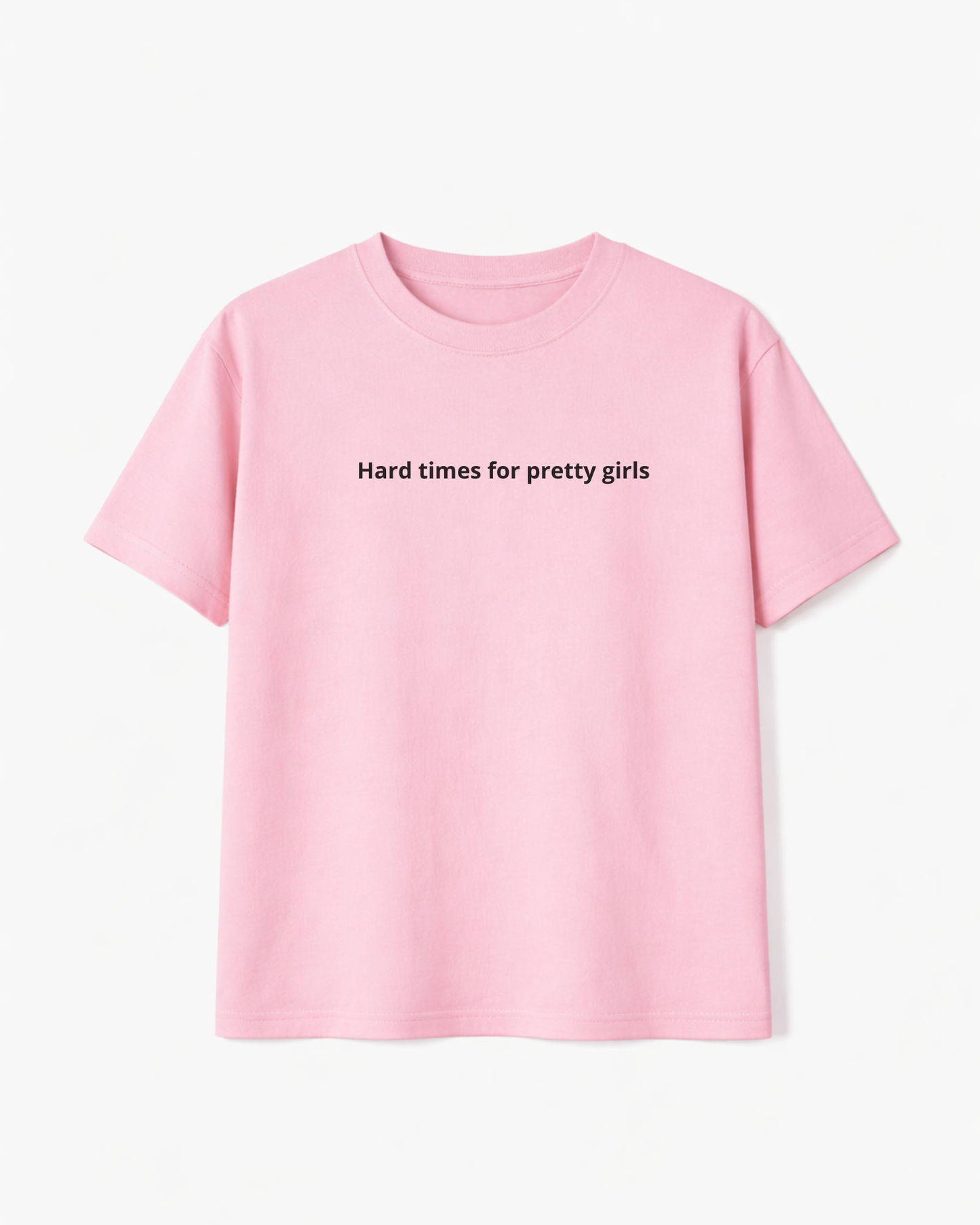 Hard Times For Pretty Girls
