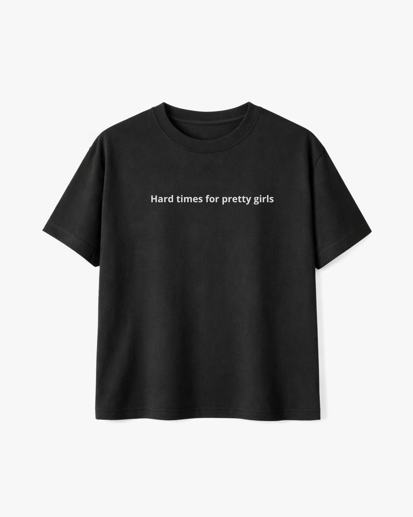 Hard Times For Pretty Girls